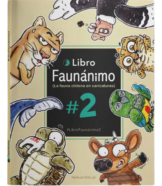 Libro Fauna Chilena En Caricaturas Faunánimo Volumen 2