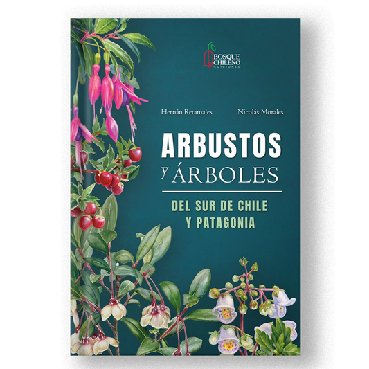 Libro Arbustos y Árboles del Sur de Chile y Patagonia