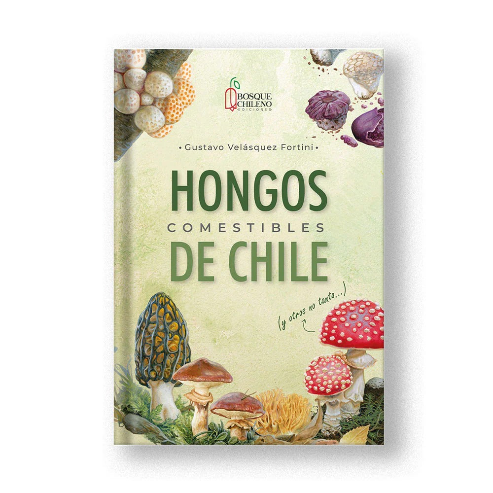 Libro Hongos Comestibles De Chile